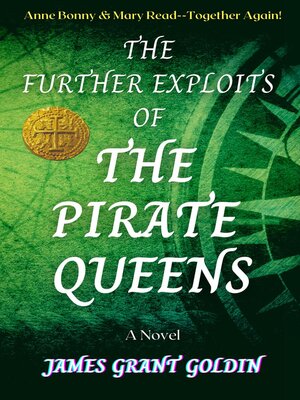 cover image of The Further Exploits of the Pirate Queens